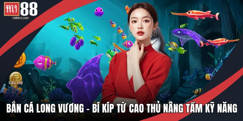 Bắn cá Long Vương