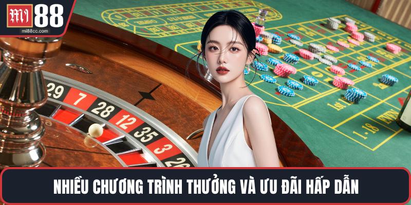 Nhiều chương trình thưởng và ưu đãi hấp dẫn