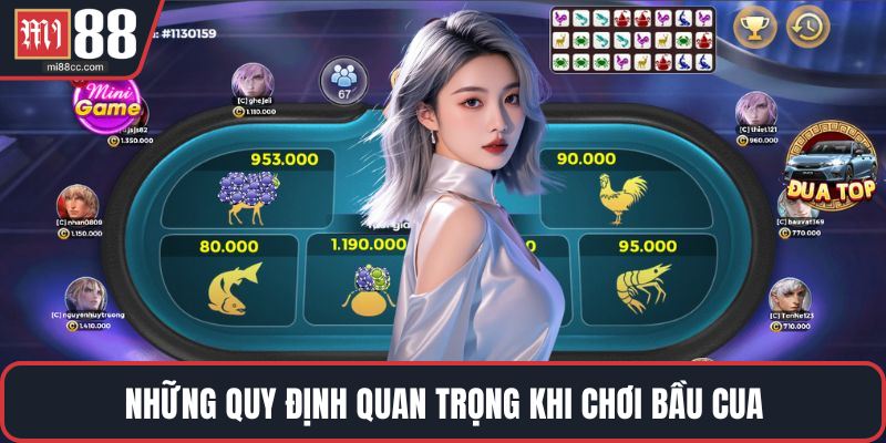 Những quy định quan trọng khi chơi Bầu Cua